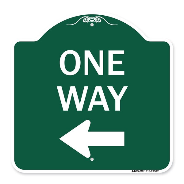 Signmission Designer Series One Way Left Arrow, Green & White Aluminum Sign, 18" x 18", GW-1818-23522 A-DES-GW-1818-23522 - main